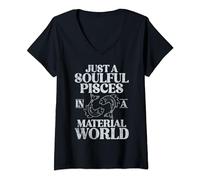 Womens Just a soulful Pisces in a material World Pisces V-Neck T-Shirt