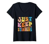 Women's Just Keep Stimming Neurodiversity Affirming Autism Design V-Neck T-Shirt