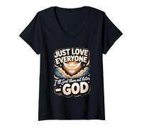 Women's Just Love Everyone I'll Sort Them Out Later God Christian V-Neck T-Shirt