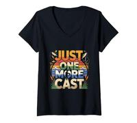 Women's Just One More Cast Fishing Angler Humor V-Neck T-Shirt