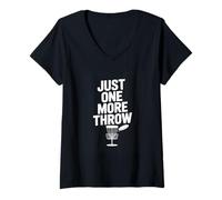 Women's Just One More Throw Disc Golf Player Quote V-Neck T-Shirt