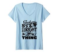 Women's Just Stew The Right Thing Beef Stew Meat Lover V-Neck T-Shirt
