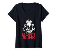 Women's Keep Calm and Don't Blink V-Neck T-Shirt