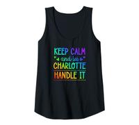 Womens Keep Calm and Let Charlotte Handle It Chill First Name Tank Top