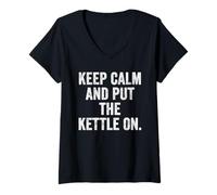 Womens Keep Calm and Put The Kettle On Shirt Funny British Teacher V-Neck T-Shirt