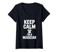 Womens Keep Calm I'm A Magician Funny Magic Lover V-Neck T-Shirt