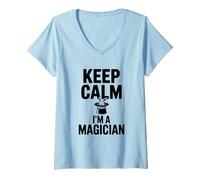 Womens Keep Calm I'm A Magician Funny Magic Lover V-Neck T-Shirt