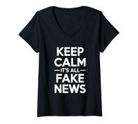 Womens Keep Calm It's All Fake News Sarcastic Humor V-Neck T-Shirt