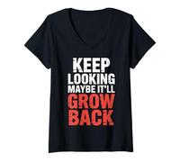 Womens Keep Looking Maybe It'll Grow Back Amputation Jokes - V-Neck T-Shirt