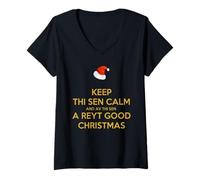 Womens Keep Thi Sen Calm and Av Thi Sen A Reyt Good Christmas V-Neck T-Shirt