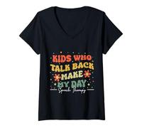 Women's Kids Who Talk Back Make My Day Speech Therapy SLP Therapist V-Neck T-Shirt