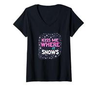 Womens Kiss me Where it Snows Statement for a Funny Winter Season V-Neck T-Shirt