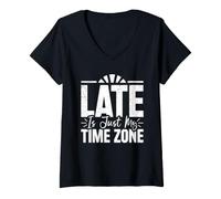 Women's Late is Just My Time Zone V-Neck T-Shirt
