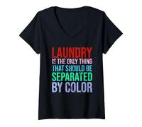 Women's Laundry is The Only Thing that Should Be Separated By Colour V-Neck T-Shirt