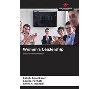 Women's Leadership: Vision and impatience