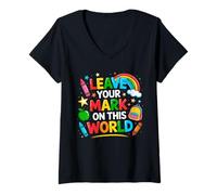 Womens Leave Your Mark On This World Last Day Of School Teacher Kid V-Neck T-Shirt