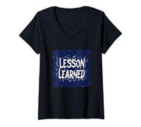 Womens Lesson Learned Statement for Speech Lovers V-Neck T-Shirt