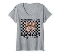 Womens Let A Girl Show You How To Play Football American Football V-Neck T-Shirt