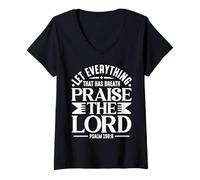 Women's Let Everything that Has Breath Praise The Lord Psalm 150 6 V-Neck T-Shirt