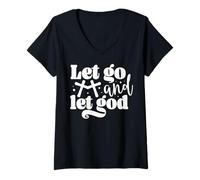 Women's Let Go and Let God Faith Based Motivational Design V-Neck T-Shirt
