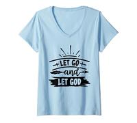 Womens Let Go and Let God - Uplifting Bible Verse Christian Faith V-Neck T-Shirt