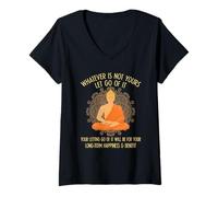 Women's Let Go of What is Not Yours Buddha Peace Quote V-Neck T-Shirt