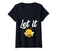 Womens Let It Be Cute Bee Inspirational Quote Art V-Neck T-Shirt