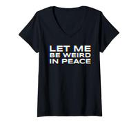 Women's Let Me Be Weird in Peace Vaporwave Techno EDM V-Neck T-Shirt