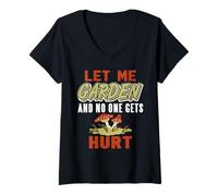 Womens Let Me Garden and Nobody Gets Hurt Funny Plant Humor Quote V-Neck T-Shirt