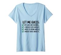 Womens Let Me Guess My Labs Are Normal. I Should Lose Weight V-Neck T-Shirt