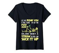 Womens Let Me Pour You A Tall Glass of Get The Fuck Over It Funny V-Neck T-Shirt