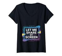 Womens Let Me Share My Screen Remote Meetings Employee - V-Neck T-Shirt