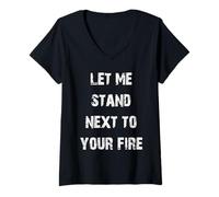 Womens Let Me Stand Next to Your Fire V-Neck T-Shirt