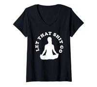 Womens LET THAT SHIT GO V-Neck T-Shirt