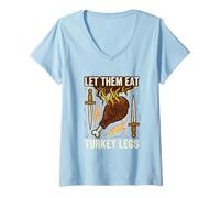 Women's LET Them EAT Turkey Legs Renaissance Fair V-Neck T-Shirt