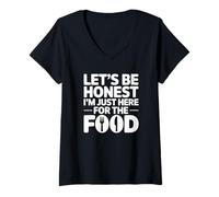 Women's Let's Be Honest I'm Just Here for The Food V-Neck T-Shirt