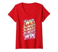 Women's Let's Go WE Almost Always Almost Win Tournament Game Day V-Neck T-Shirt