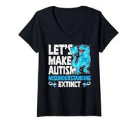 Womens Lets Make Autism Misunderstanding Extinct Dinosaur Awareness V-Neck T-Shirt