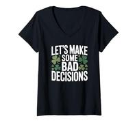 Women's Let's Make Some Bad Decisions St Patricks Day Shamrock V-Neck T-Shirt
