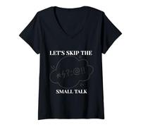 Women's Let's Skip The Small Talk V-Neck T-Shirt