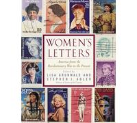 Women's Letters: America from the Revolutionary War to the Present