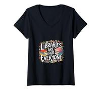 Womens Libraries Are For Everyone Reader Education -------- V-Neck T-Shirt