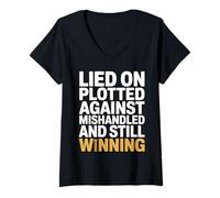 Women's Lied on Plotted Against Mishandled and Still Winning Mindset V-Neck T-Shirt