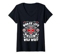 Womens Life As A Nurse is The Real Wild West Nursing Saying V-Neck T-Shirt