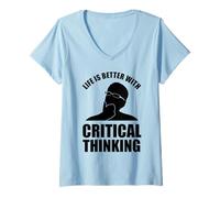 Womens Life is Better with Critical Thinking V-Neck T-Shirt