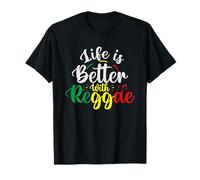Womens Life is Better With Reggae - Reggae Rasta for Women T-Shirt