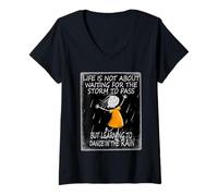 Womens Life is Not About Waiting Storm to Pass but Dance in Rain V-Neck T-Shirt