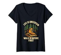 Womens Life Is Uncertain Walk In Nature First Hiking Outdoor V-Neck T-Shirt