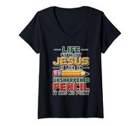 Women's Life Without Jesus is Like an Unsharpened Pencil V-Neck T-Shirt