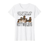 Womens Lifes Better with Too Many Rottweilers Mom Design T-Shirt